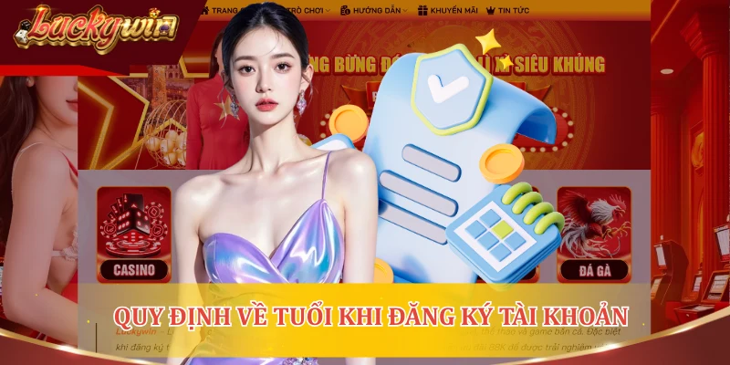 Quy định về tuổi khi đăng ký tài khoản